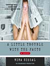 A Little Trouble with the Facts
